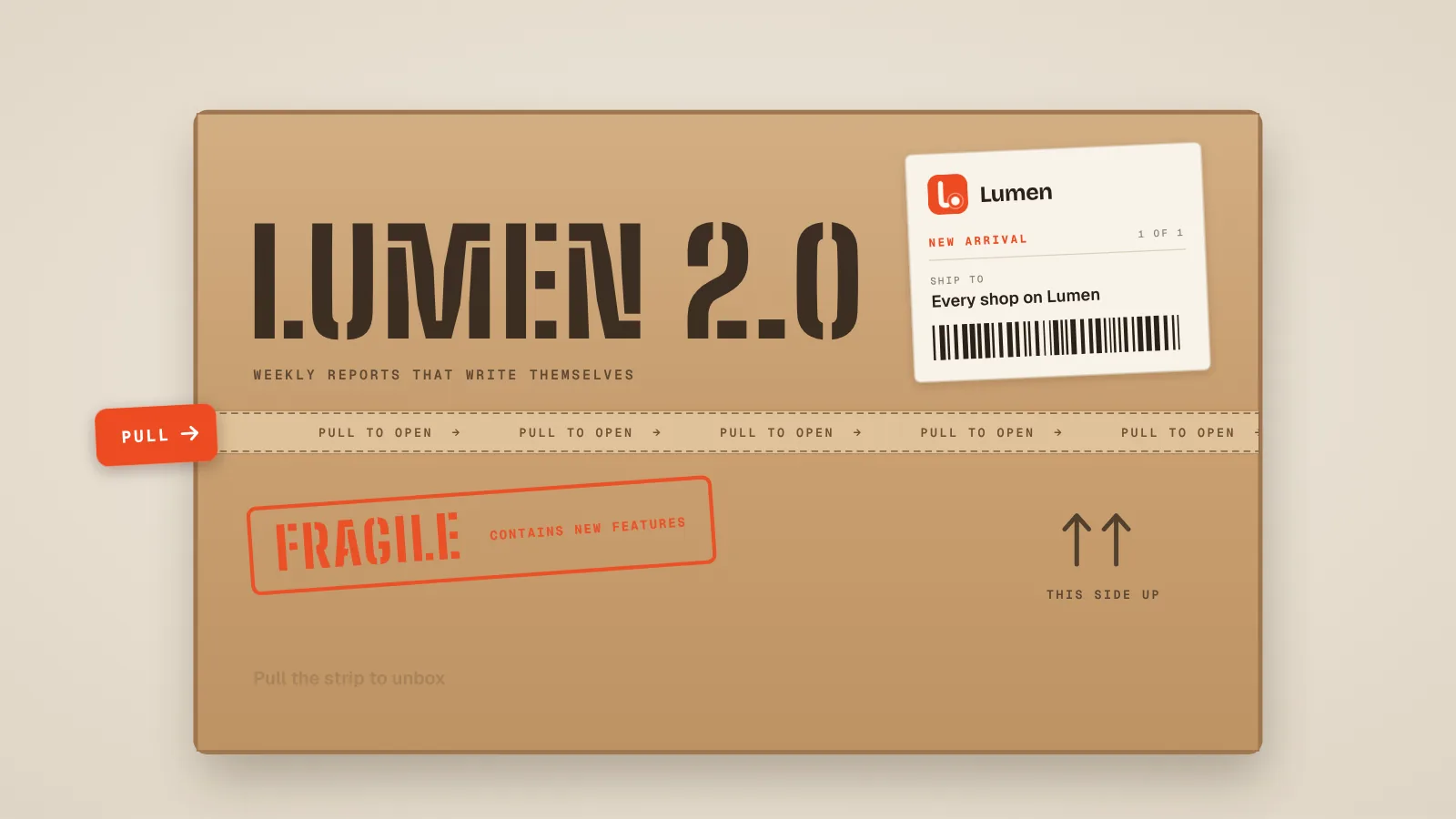 Tear-open box launch hero at rest: a cardboard box seen from above with LUMEN 2.0 stencilled on the lid, a shipping label, a Fragile stamp and a tear strip with an orange Pull tab.