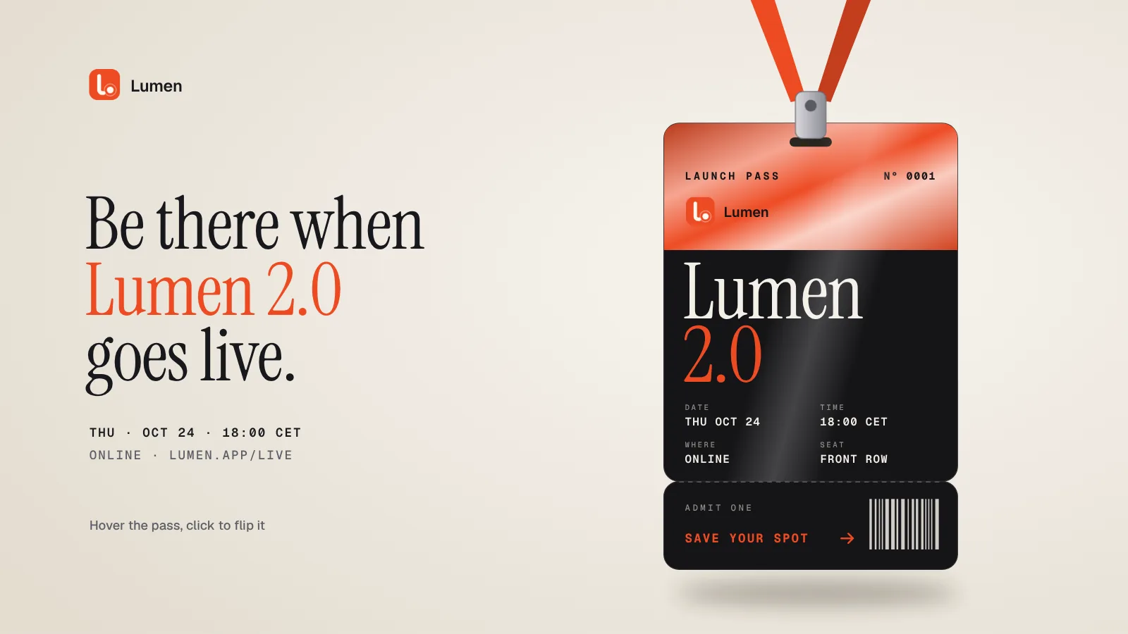 Event pass launch hero at rest: the headline Be there when Lumen 2.0 goes live on the left and a black launch pass with holographic foil hanging from an orange lanyard on the right.